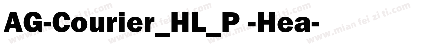 AG-Courier_HL_P -Hea字体转换
